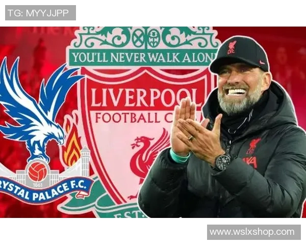 利物浦主场迎战水晶宫期待三分争夺激烈对决即将上演 利物浦主场迎战水晶宫期待三分争夺激烈对决即将上演